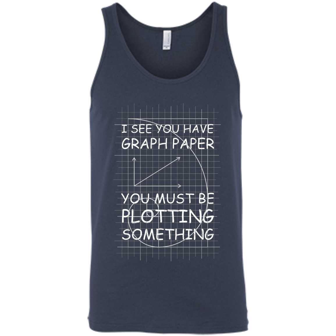 I See You Have Graph Paper-T-Shirt & Hoodie-Unisex Tank-Navy
