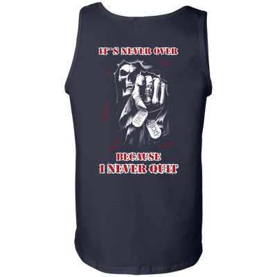 It's Never Over Because I Never Quit-T-Shirt & Hoodie-Unisex Tank-Navy