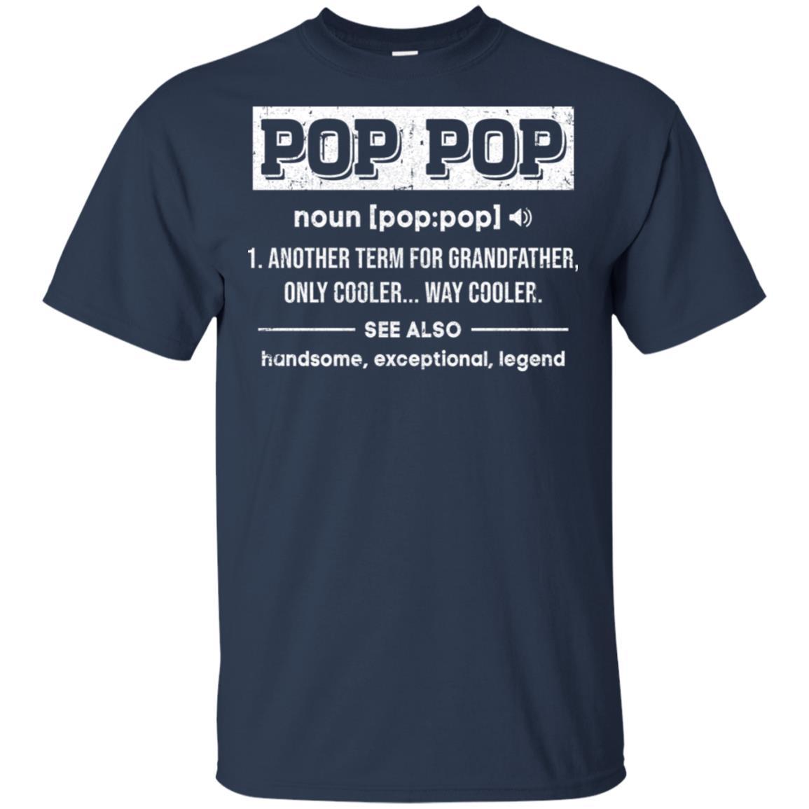 Pop Pop Gifts Grandpa Definition Fathers Day-T-Shirt & Hoodie-Classic T-Shirt-Navy