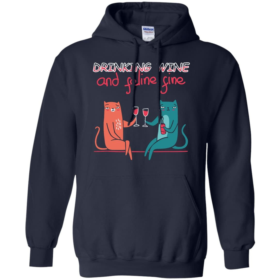 Drinking Wine Feline Fine-T-Shirt & Hoodie-Pullover Hoodie 8 oz-Navy