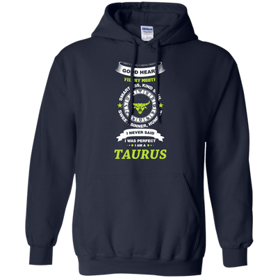 I Never Said I Was Perfect I Am A TAURUS-T-Shirt & Hoodie-Pullover Hoodie-Navy
