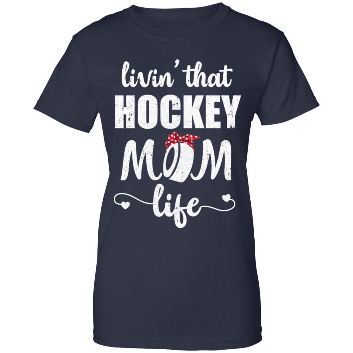 Living That Hockey Mom Life Mothers Day Gifts-T-Shirt & Tank Top-Women's T-Shirt-Navy