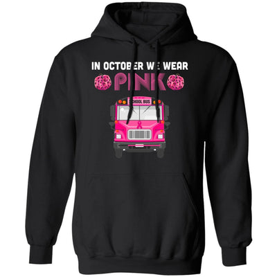 In October We Wear Pink School Bus Pumpkin Breast Cancer-T-Shirt & Hoodie-Pullover Hoodie-Black