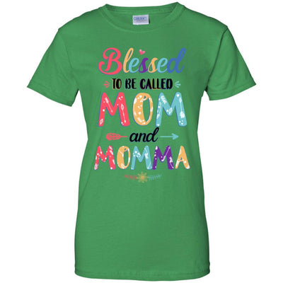 Blessed To Be Called Mom And Momma Mothers Day Gift-T-Shirt & Hoodie-Women's T-Shirt-Irish Green