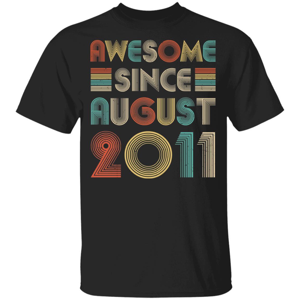 Awesome Since August 2011 Vintage 11th Birthday Gifts Youth