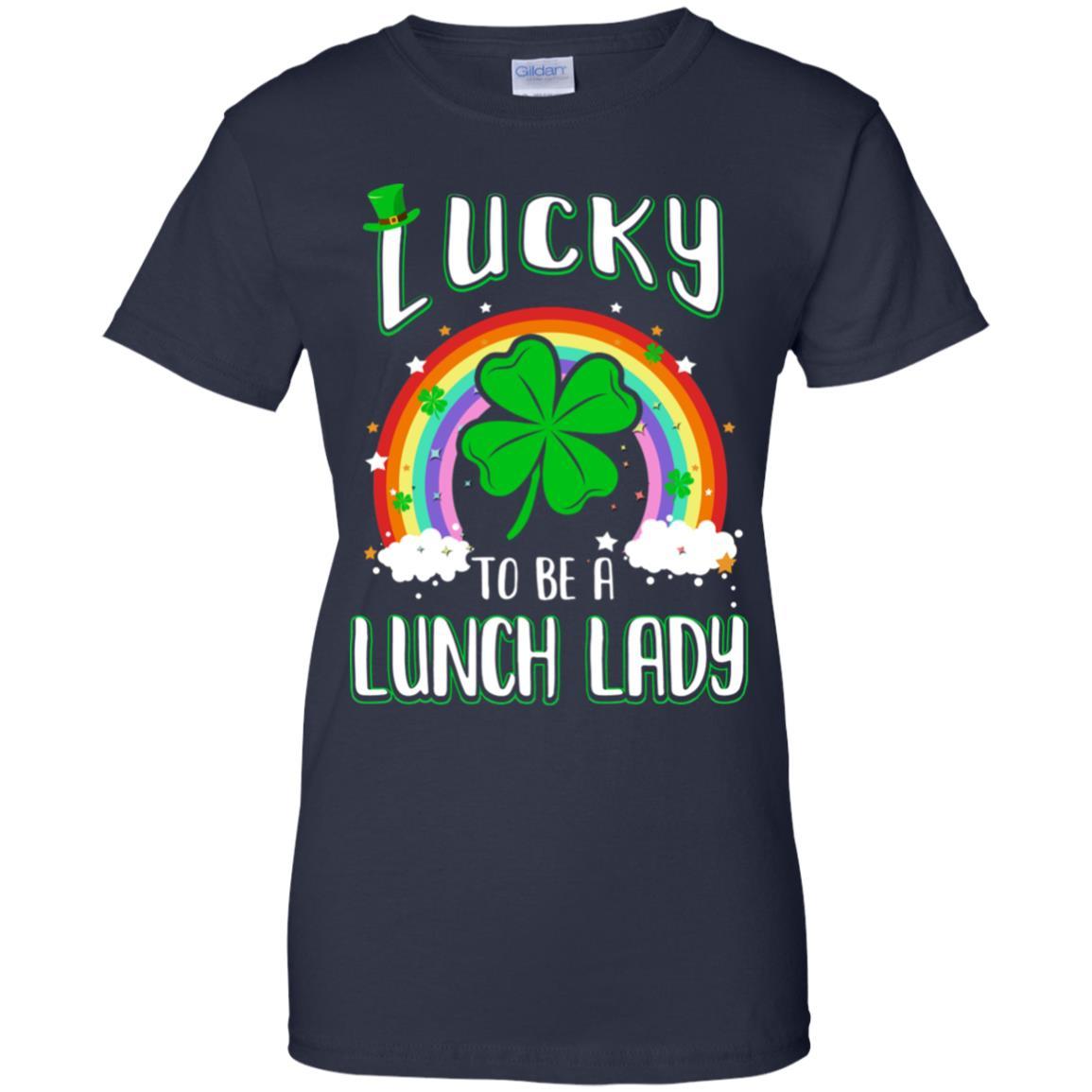 Funny St Patricks Day Lucky To Be A Lunch Lady-T-Shirt & Hoodie-Women's T-Shirt-Navy