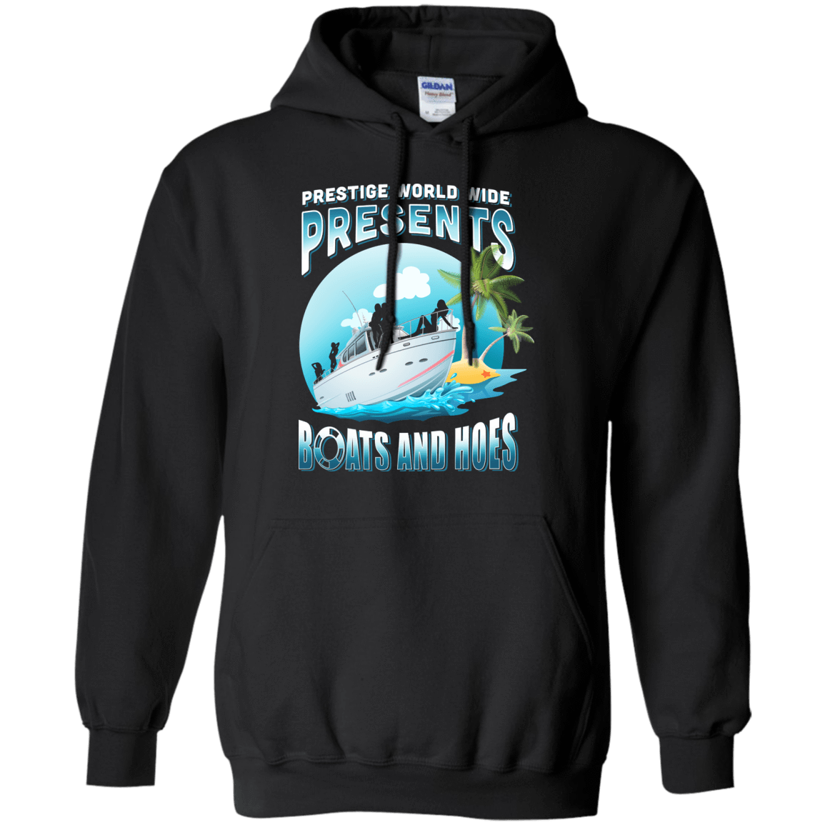 Prestige Worldwide Present Boats And Hoes-T-Shirt & Hoodie-Pullover Hoodie-Black