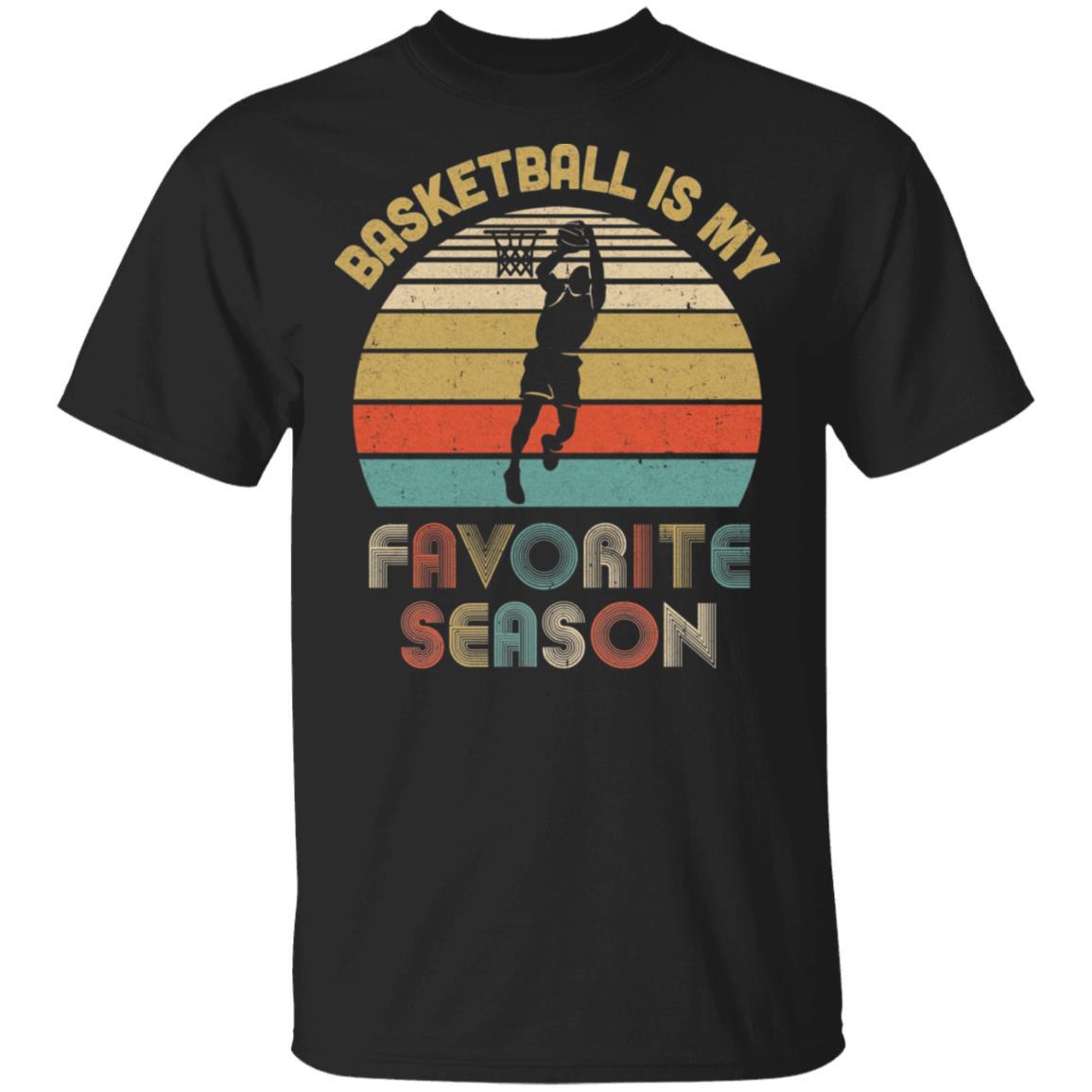 Basketball Is My Favorite Season Vintage-T-Shirt & Hoodie-Classic T-Shirt-Black