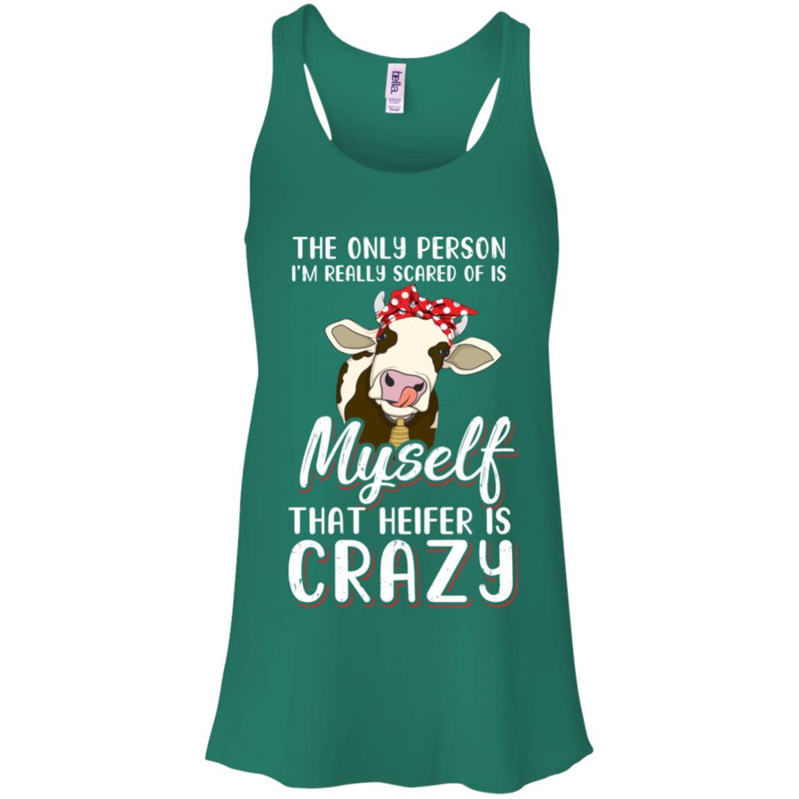 The Only Person I'm Really Scared Of Is Myself Heifer-T-Shirt & Tank Top-Women's Flowy Racerback Tank-Kelly Green