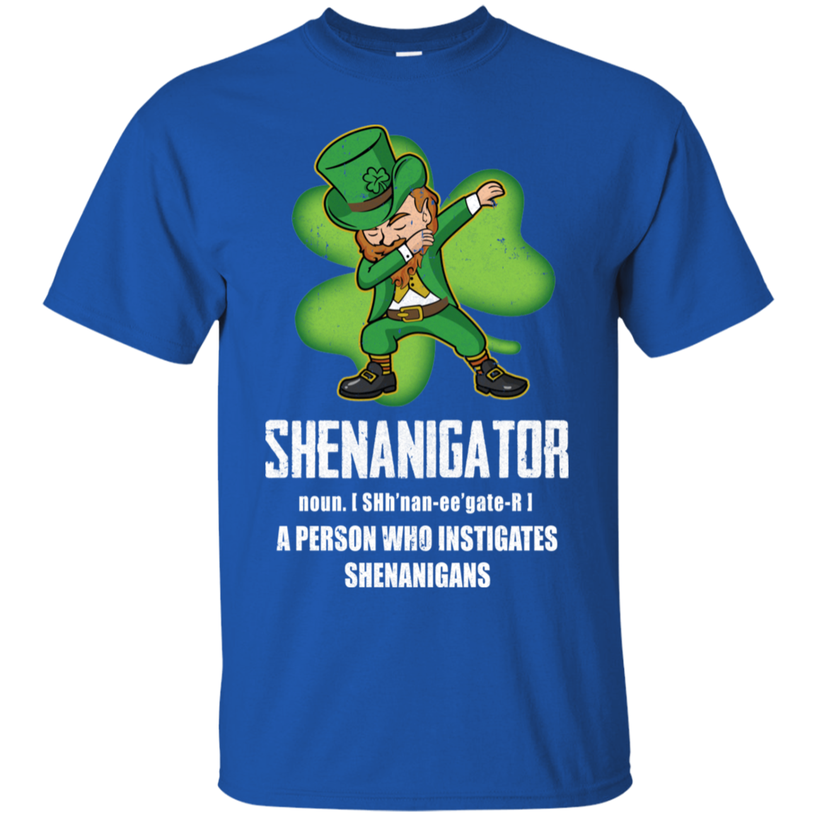 Shenanigator Person Who Instigates Shenanigans Irish-T-Shirt & Hoodie-Classic T-Shirt-Royal