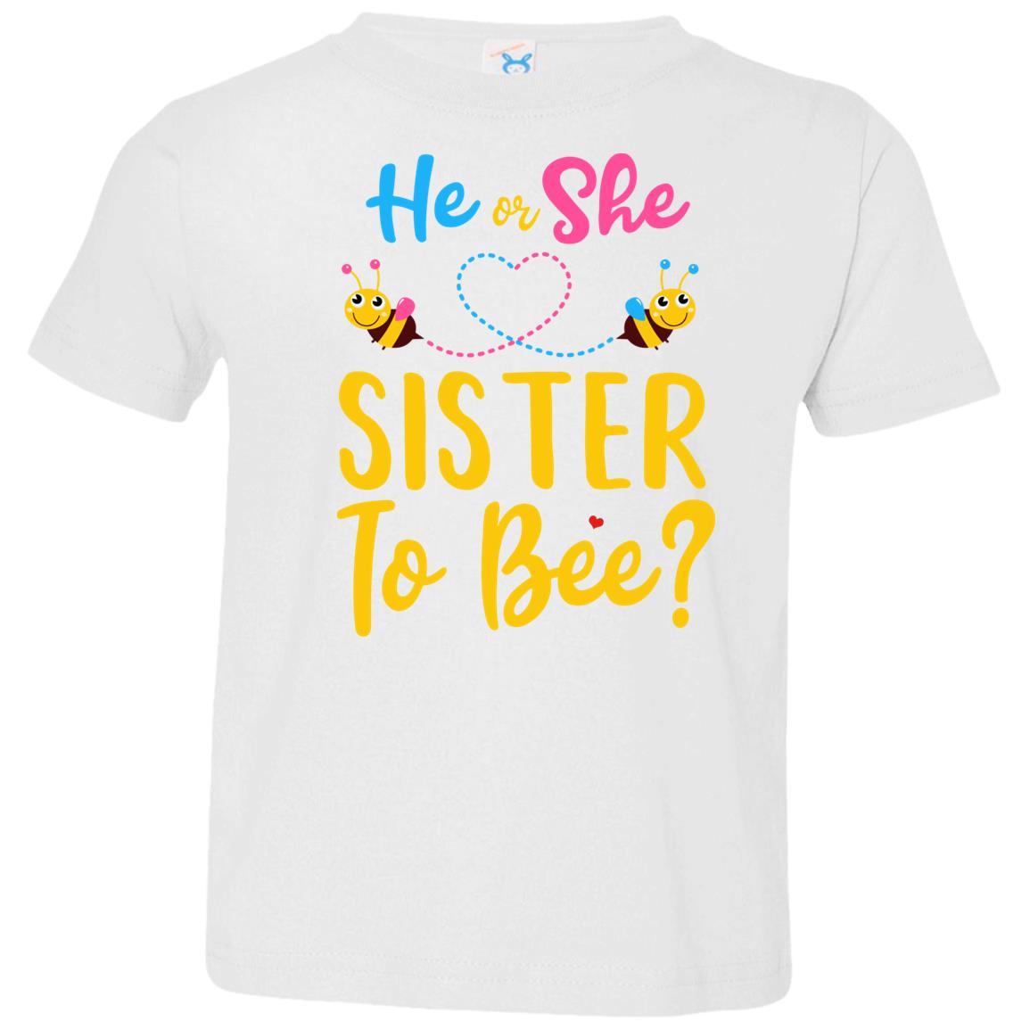 Gender Reveal Pink Or Blue What Will It Bee He Or She Sister Youth-Youth Shirt-Toddler T-Shirt-White