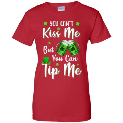 You Can't Kiss Me But You Can Tip Me Patrick Day Gift-T-Shirt & Hoodie-Women's T-Shirt-Red