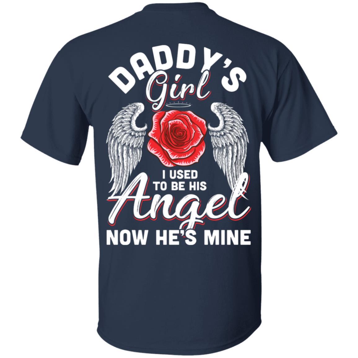Daddy's Girl I Used To Be His Angel Now He Is Mine Memorial-T-Shirt & Hoodie-Classic T-Shirt-Navy