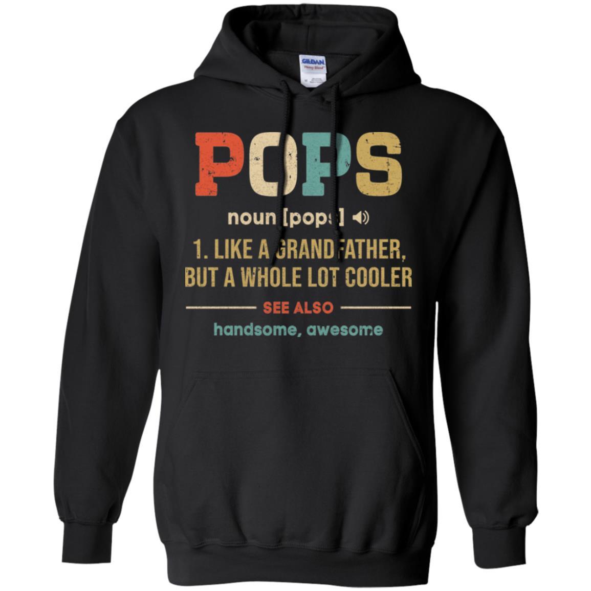 Vintage Pops Gifts Grandpa Definition Fathers Day-T-Shirt & Hoodie-Pullover Hoodie-Black