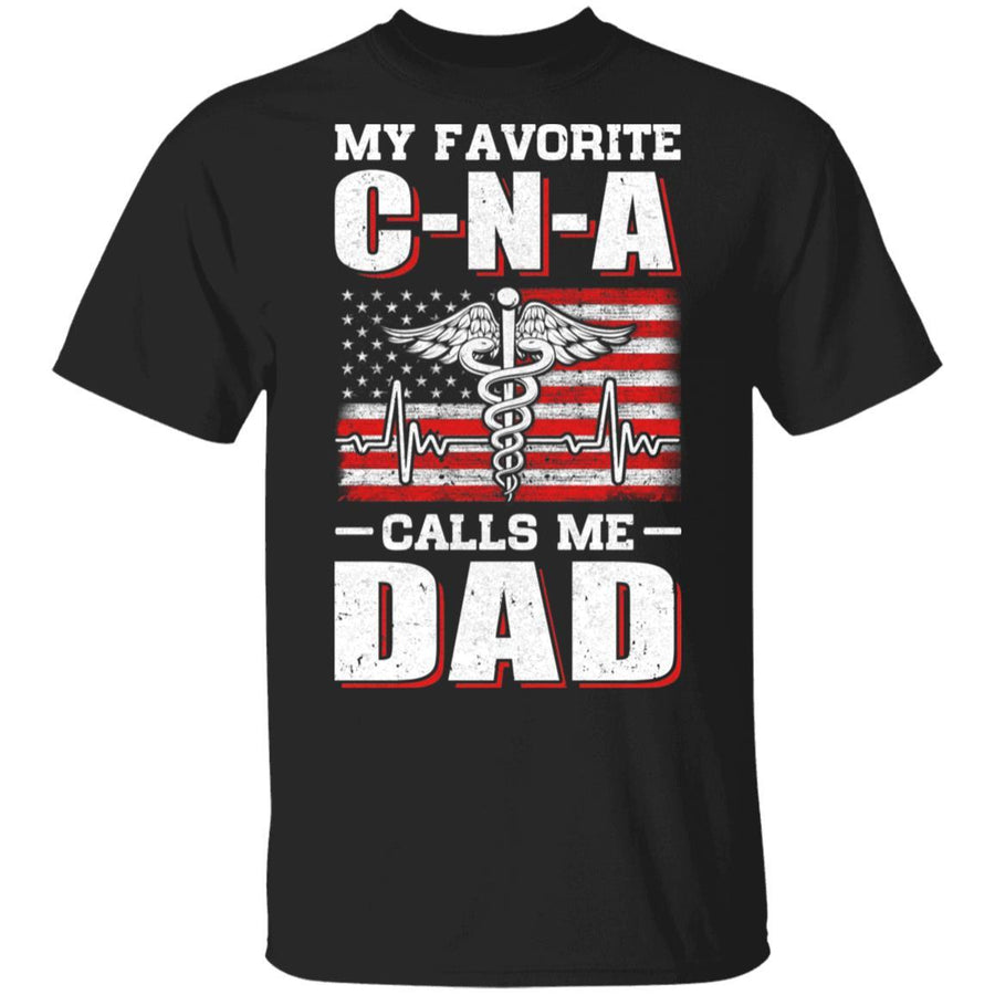 Nurse My Favorite CNA Calls Me Dad Father's Day Gifts-T-Shirt & Hoodie-Classic T-Shirt-Black