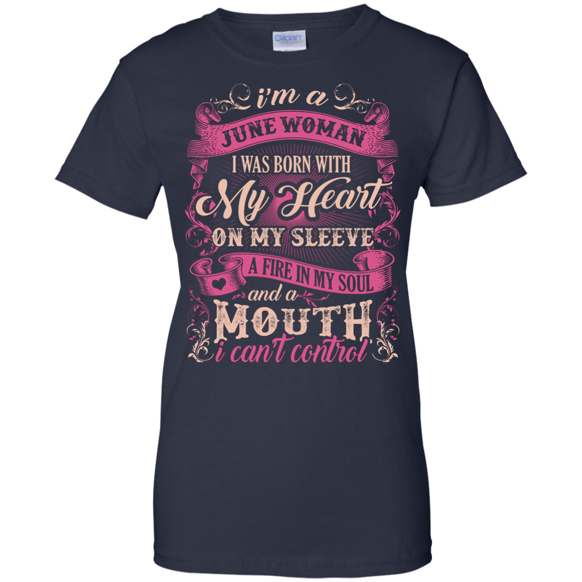 I Am A June Woman I Was Born With My Heart On My Sleeve-T-Shirt & Hoodie-Women's T-Shirt-Navy