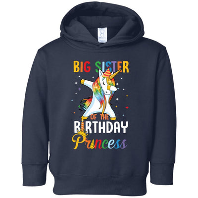 Proud Big Sister Of A Birthday Princess Unicorn Dab Youth-Youth Shirt-Toddler Fleece Hoodie-Navy