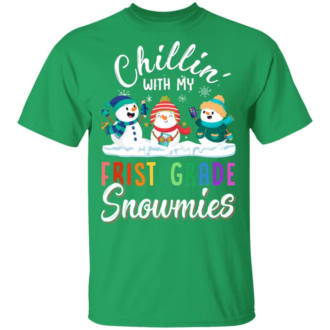 Chillin' With First Grade Snowmies Christmas Teacher Gifts-T-Shirt & Sweatshirt-Classic T-Shirt-Irish Green