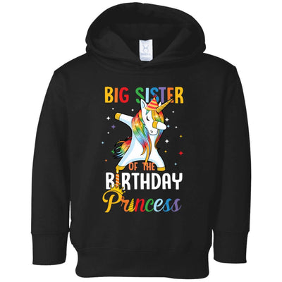 Proud Big Sister Of A Birthday Princess Unicorn Dab Youth-Youth Shirt-Toddler Fleece Hoodie-Black