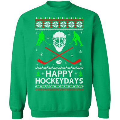 Happy Hockeydays Hockey Ugly Christmas Sweater Xmas Gift-T-Shirt & Sweatshirt-Crewneck Sweatshirt-Irish Green