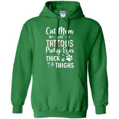 Cat Mom With Tattoos Pretty Eyes Thick Thighs-T-Shirt & Tank Top-Pullover Hoodie-Irish Green