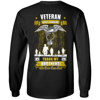 Thank My Brothers Who Never Came Back Veteran-T-Shirt & Hoodie-Long Sleeve T-Shirt-Black