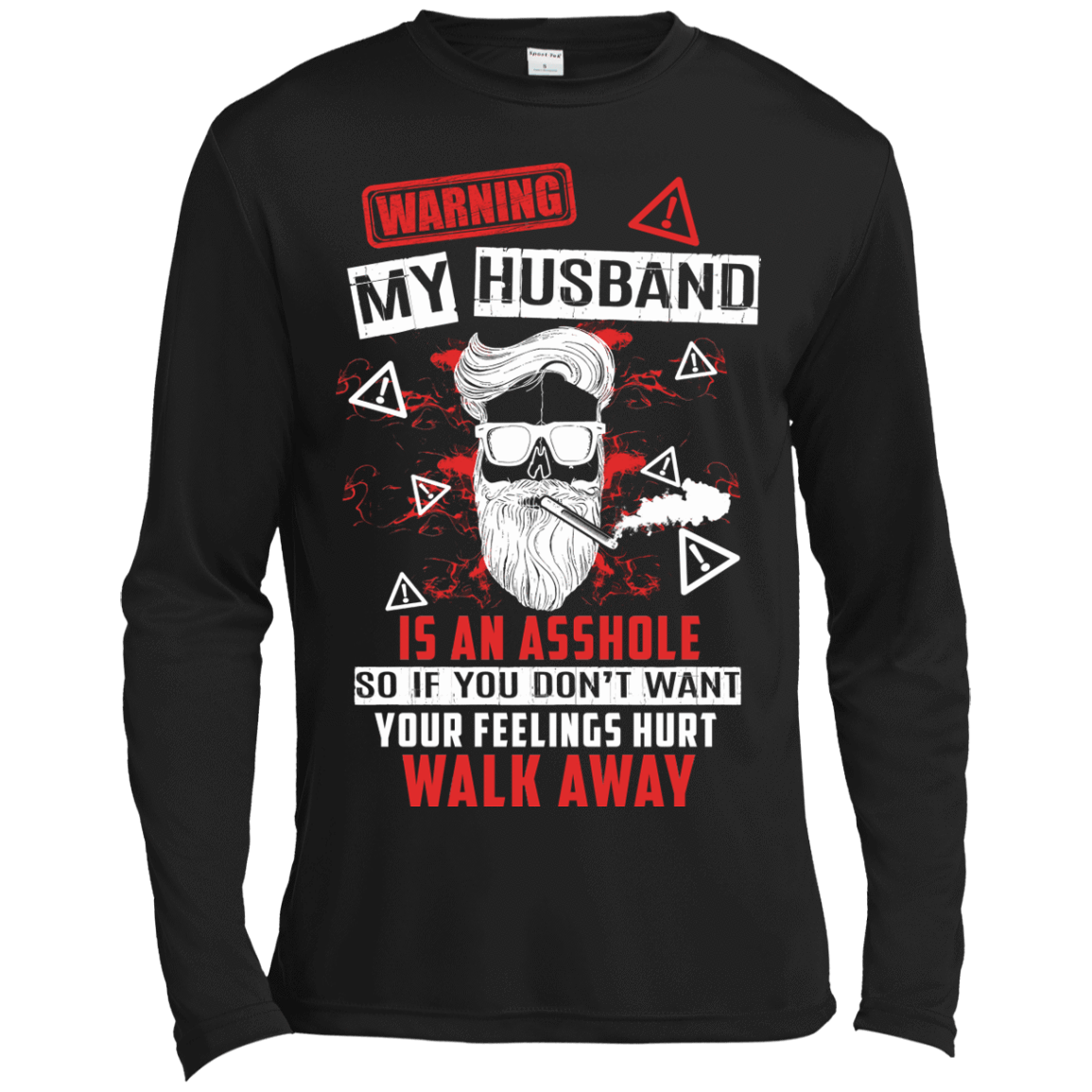 My Husband Is An A**hole-T-Shirt & Hoodie-Long Sleeve T-Shirt-Black