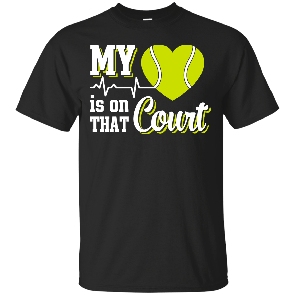 My Heart Is On That Court Tennis T Shirt-T-Shirt & Hoodie-Classic T-Shirt-Black