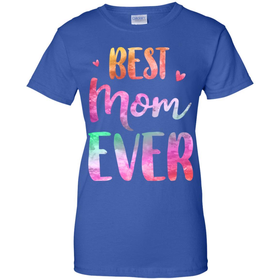 Best Mom Ever Cute Funny Mothers Day Gift-T-Shirt & Tank Top-Women's T-Shirt-Royal