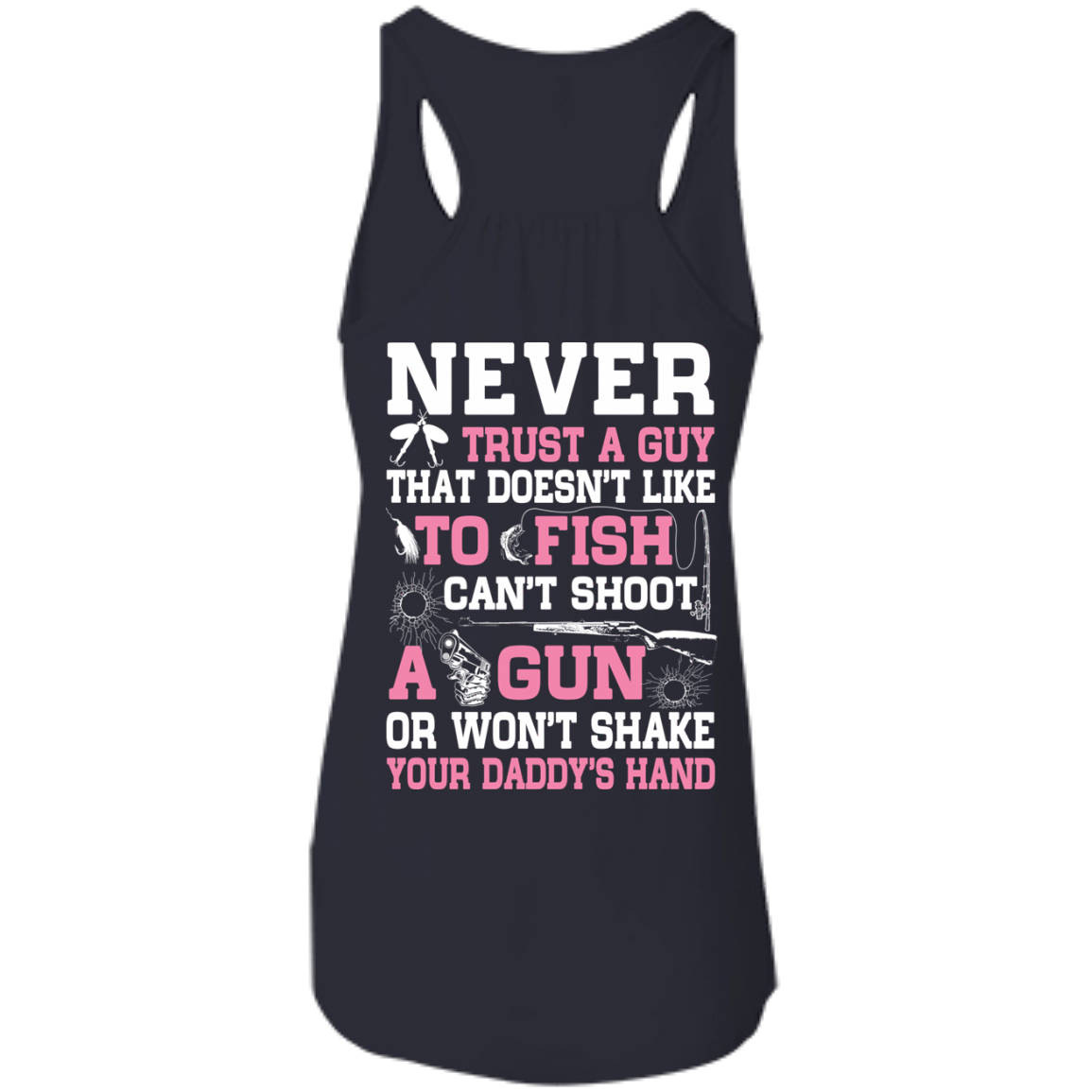 NEVER TRUST A GUY Doesn't Like To Fish-T-Shirt & Hoodie-Women's Flowy Racerback Tank-Midnight