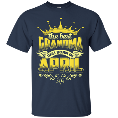 The Best Grandma Was Born In April-T-Shirt & Hoodie-Classic T-Shirt-Navy