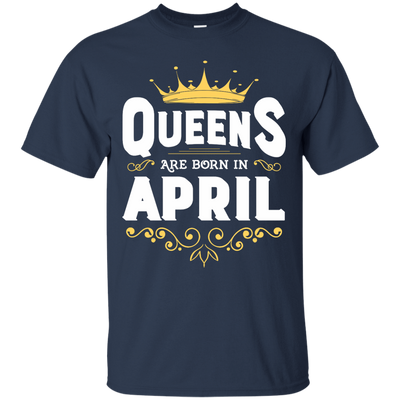 Queens Are Born In April-T-Shirt & Hoodie-Classic T-Shirt-Navy