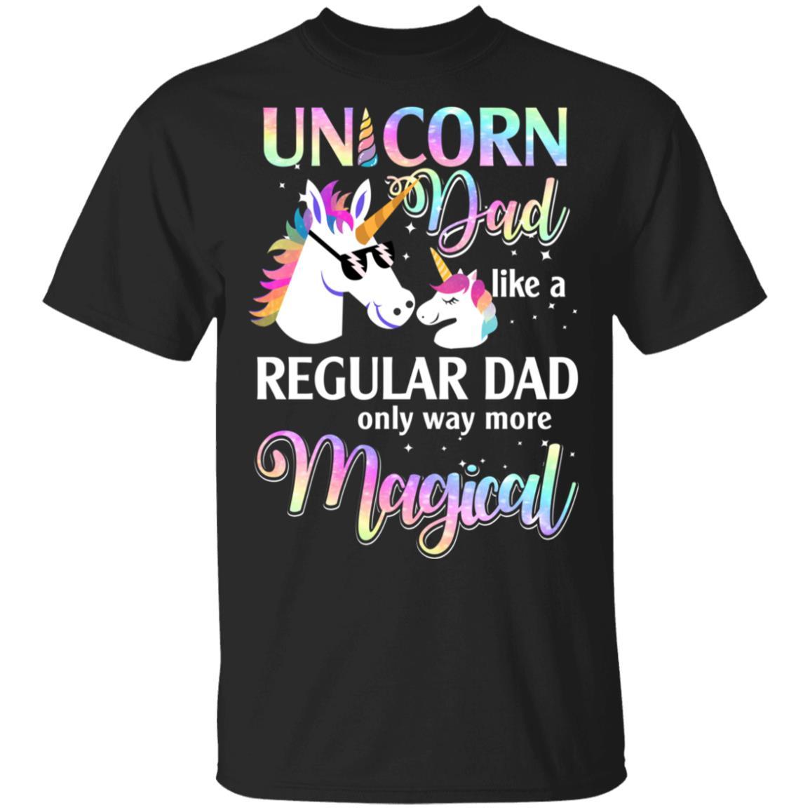 Dadacorn Unicorn Dad Like A Regular Dad Fathers Day-T-Shirt & Hoodie-Classic T-Shirt-Black