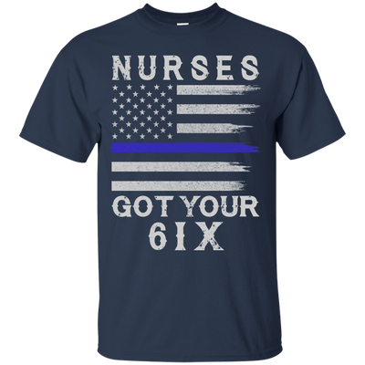 Nurse I Got Your Six-T-Shirt & Hoodie-Classic T-Shirt-Navy