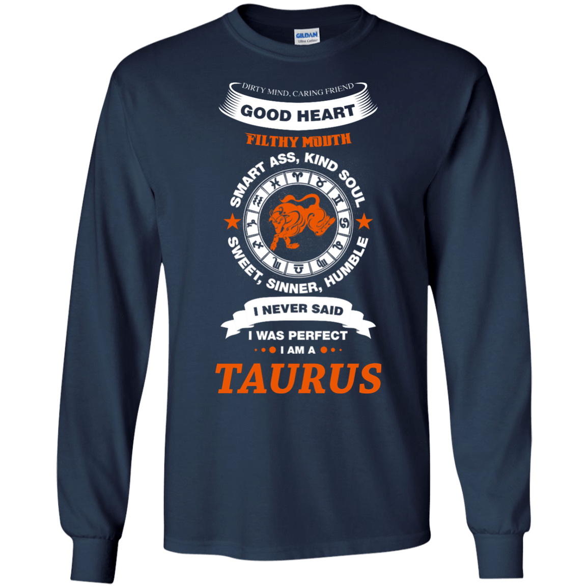I Never Said I Was Perfect I Am A TAURUS-T-Shirt & Hoodie-Long Sleeve T-Shirt-Navy