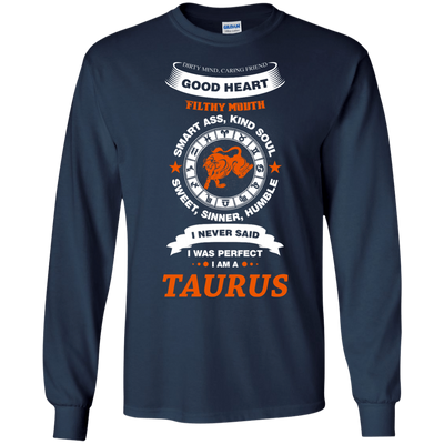 I Never Said I Was Perfect I Am A TAURUS-T-Shirt & Hoodie-Long Sleeve T-Shirt-Navy