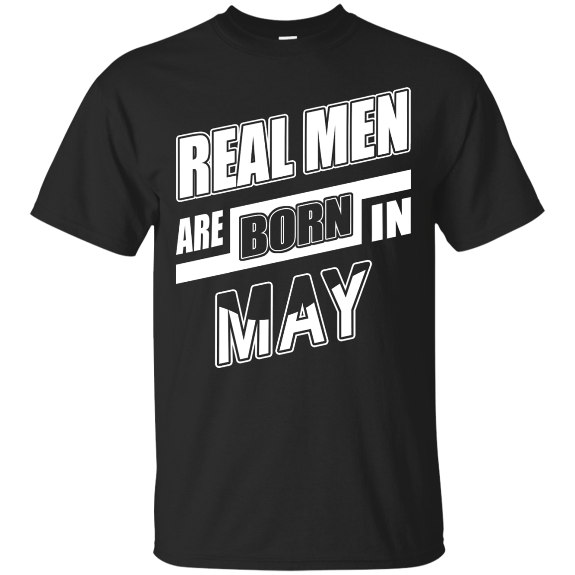 Real Men Are Born In May-T-Shirt & Hoodie-Classic T-Shirt-Black