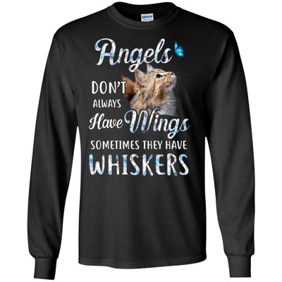 Angels Don't Always Have Wings Sometimes They Have Whiskers-T-Shirt & Tank Top-Long Sleeve T-Shirt-Black