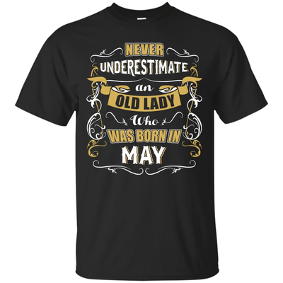 An Old Lady Who Was Born In May-T-Shirt & Hoodie-Classic T-Shirt-Black
