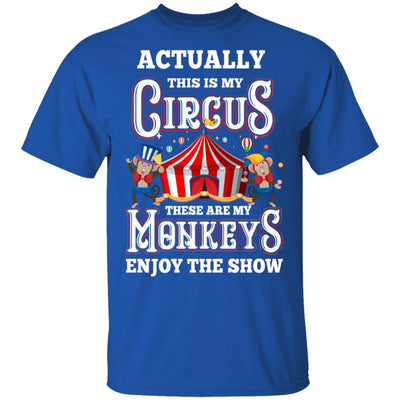 My Circus My Monkeys Circus Show Carnival Gift-T-Shirt & Hoodie-Classic T-Shirt-Royal