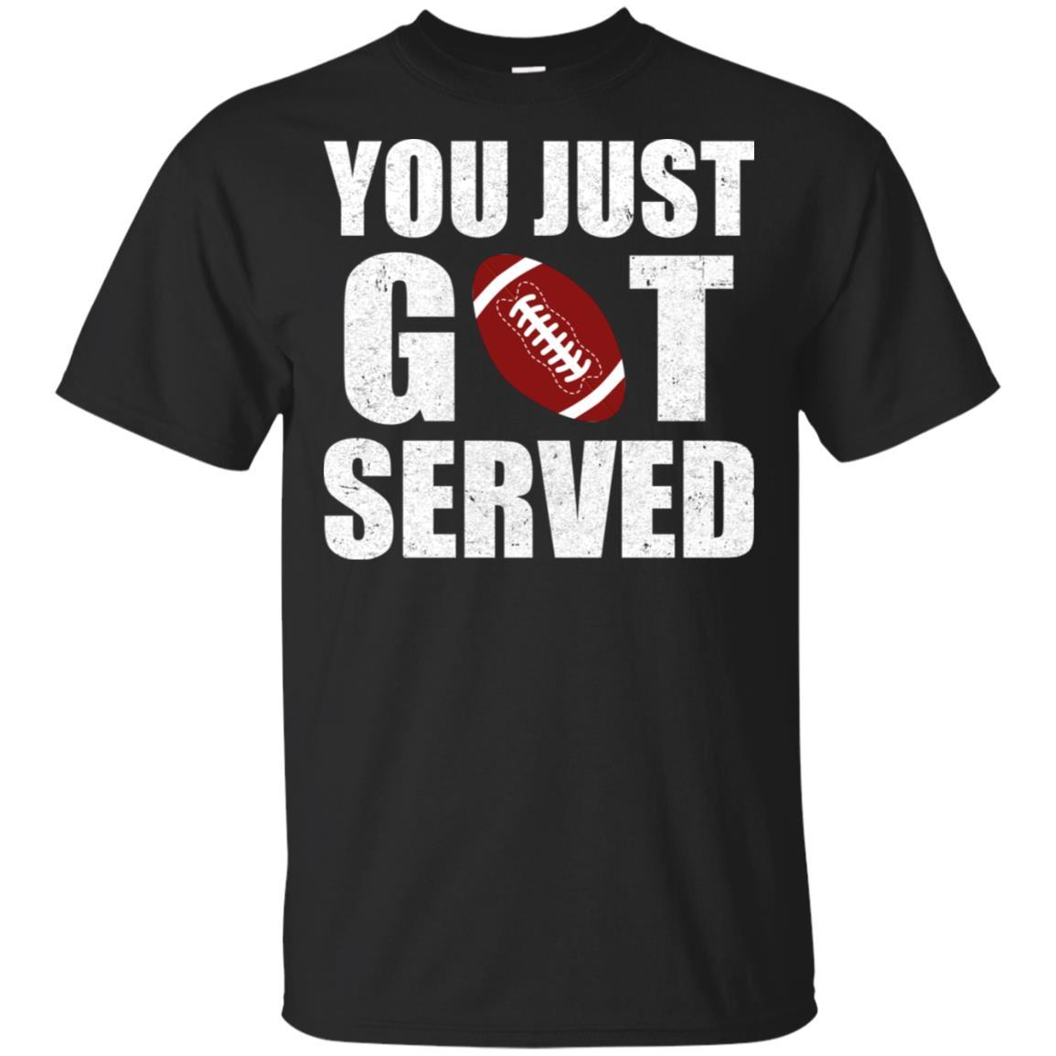 You Just Got Served Gifts For Football Lovers