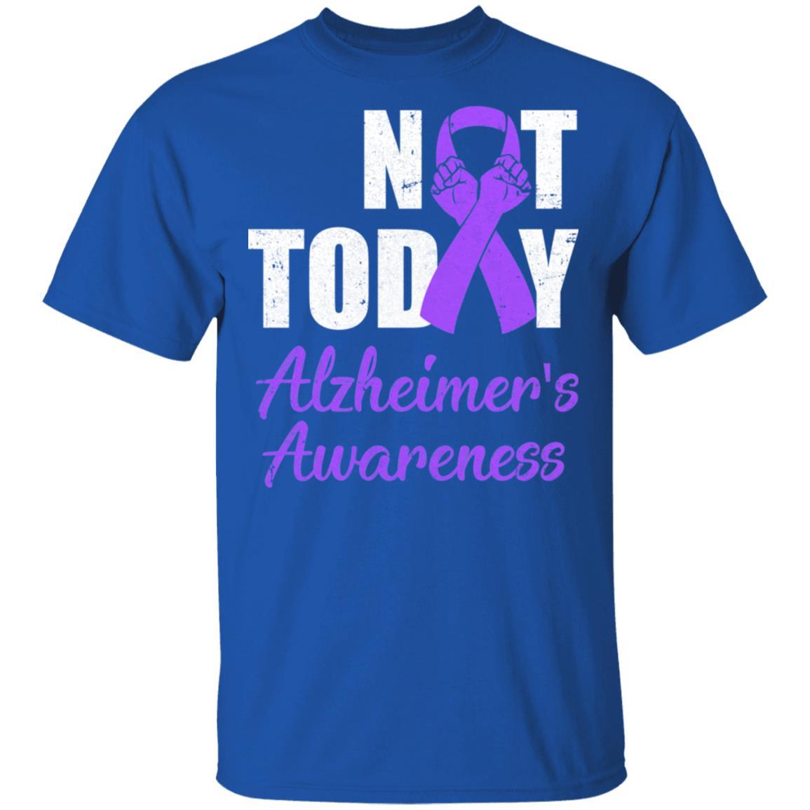Support Alzheimer's Awareness Purple Ribbon Not Today-T-Shirt & Hoodie-Classic T-Shirt-Royal