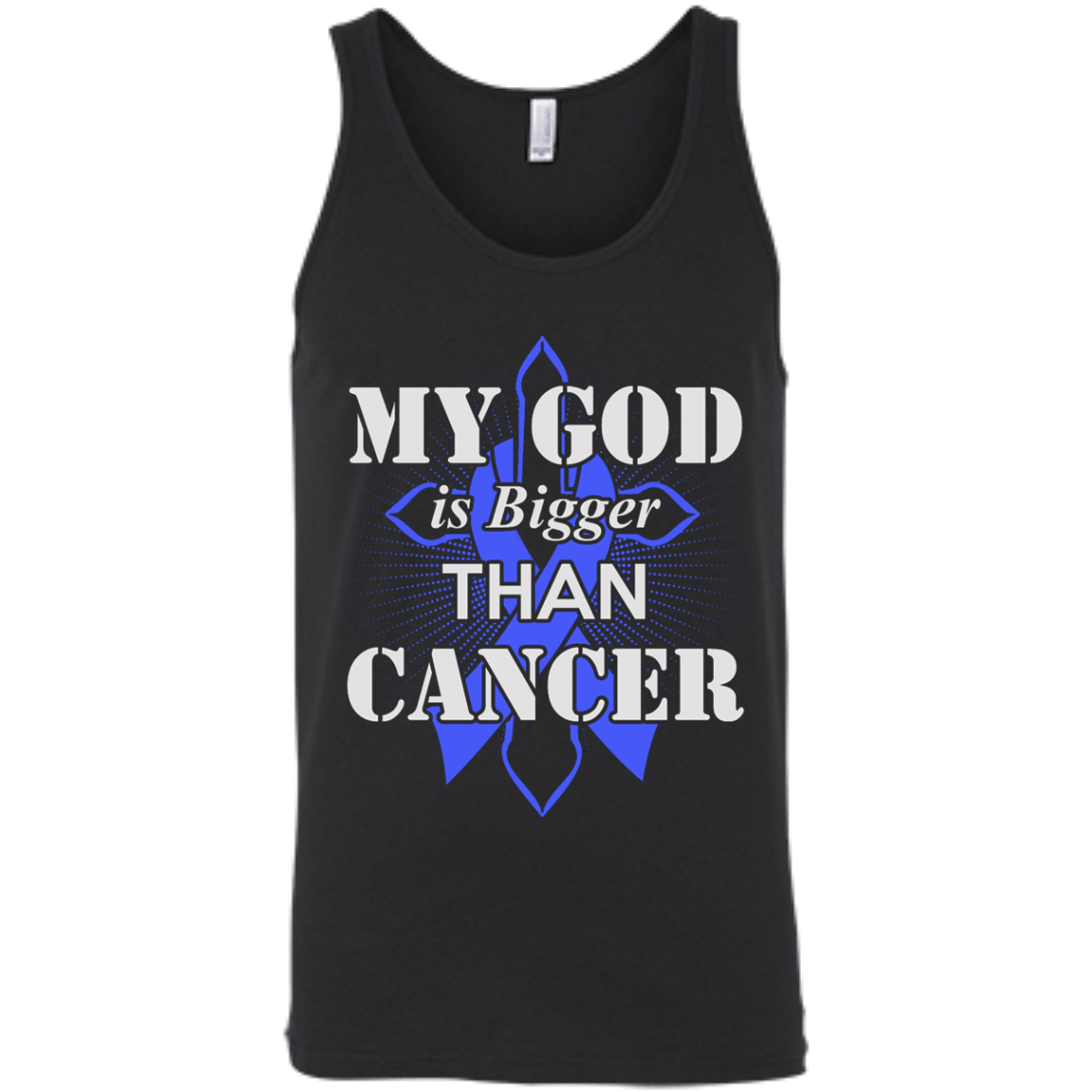 My God Is Bigger Than Cancer Blue Awareness Ribbon-T-Shirt & Hoodie-Unisex Tank-Black