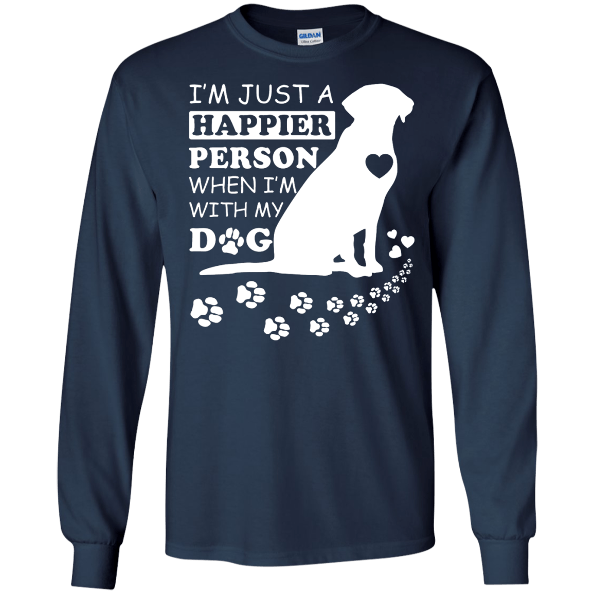 I'm Just A Happier Person When I'm With Dog-T-Shirt & Hoodie-Long Sleeve T-Shirt-Navy
