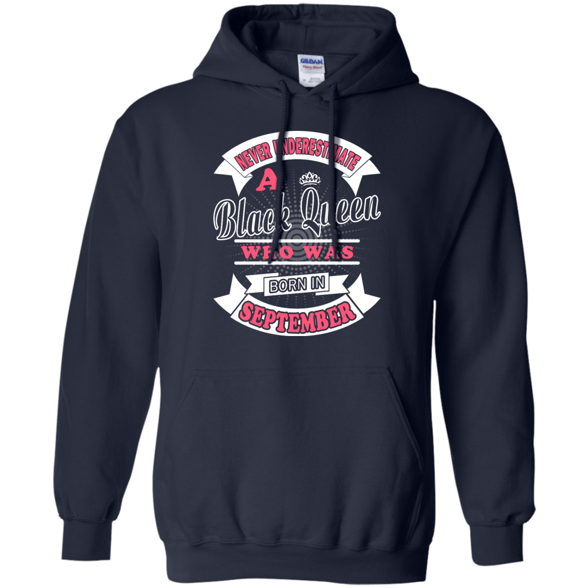 Never Underestimate A Black Queen Who Was Born In September-T-Shirt & Hoodie-Pullover Hoodie-Navy