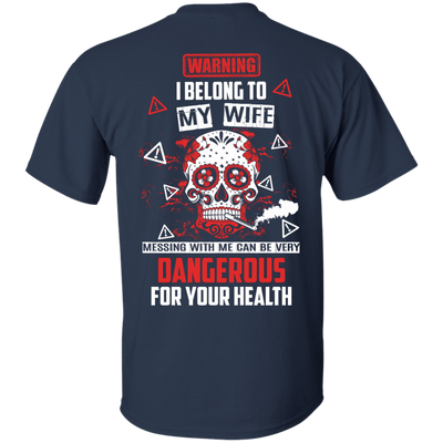 Warning I Belong To My Wife T Shirt-T-Shirt & Hoodie-Classic T-Shirt-Navy