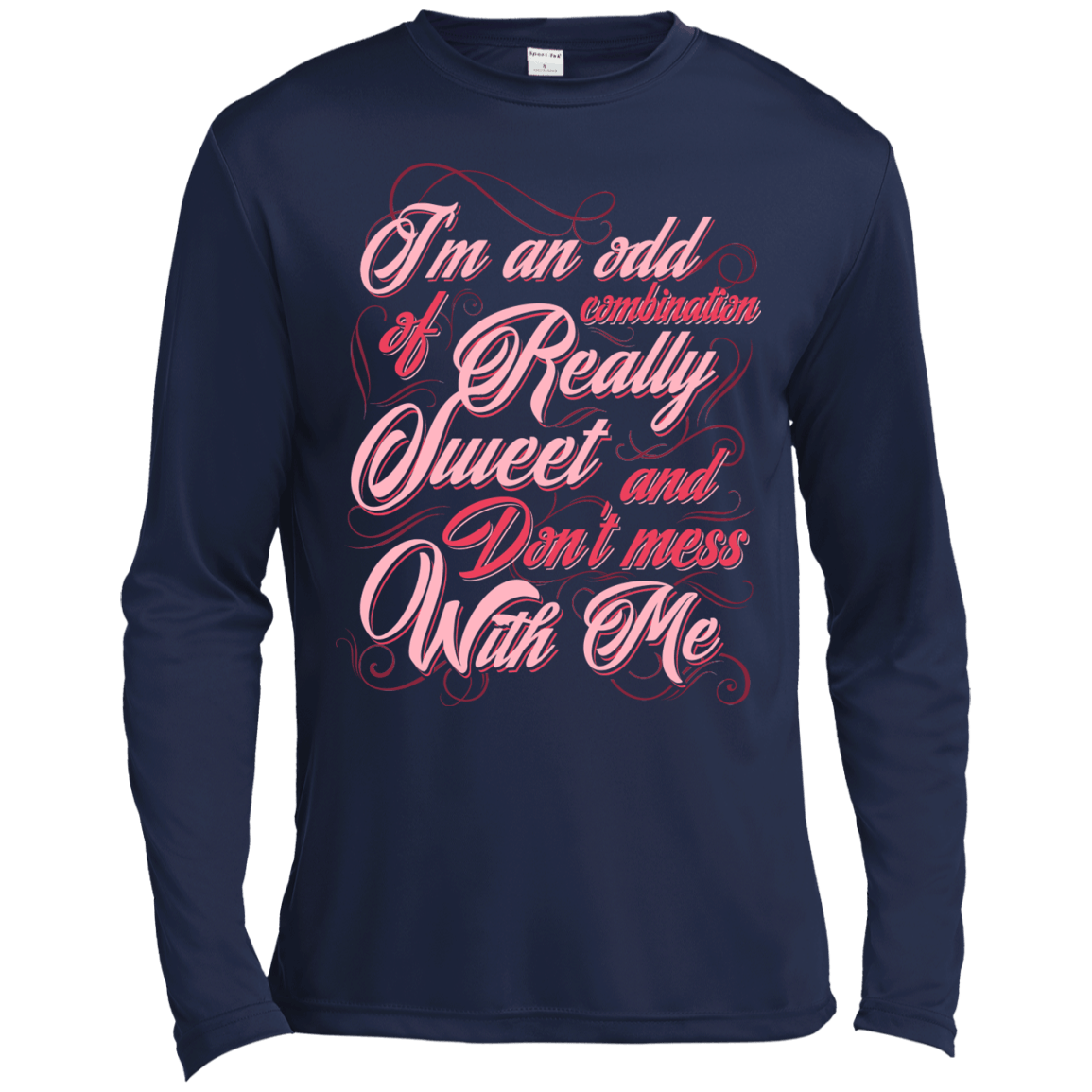 I'm An Odd Combination Really Sweet-T-Shirt & Hoodie-Long Sleeve T-Shirt-Navy