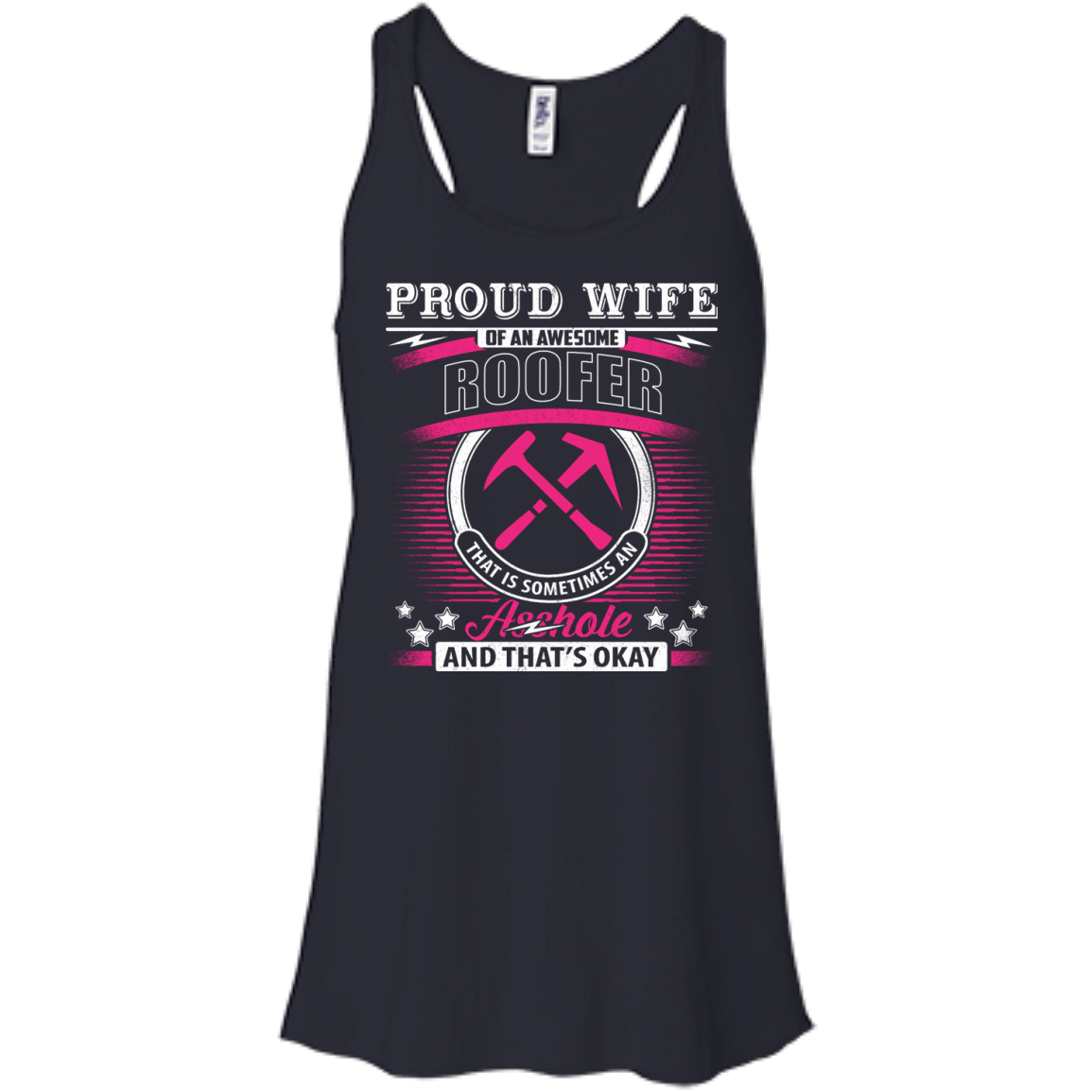 Proud Wife Of An Awesome Roofer-T-Shirt & Hoodie-Women's Flowy Racerback Tank-Midnight