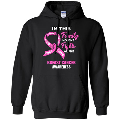 In This Family No One Fights Alone Breast Cancer-T-Shirt & Hoodie-Pullover Hoodie-Black