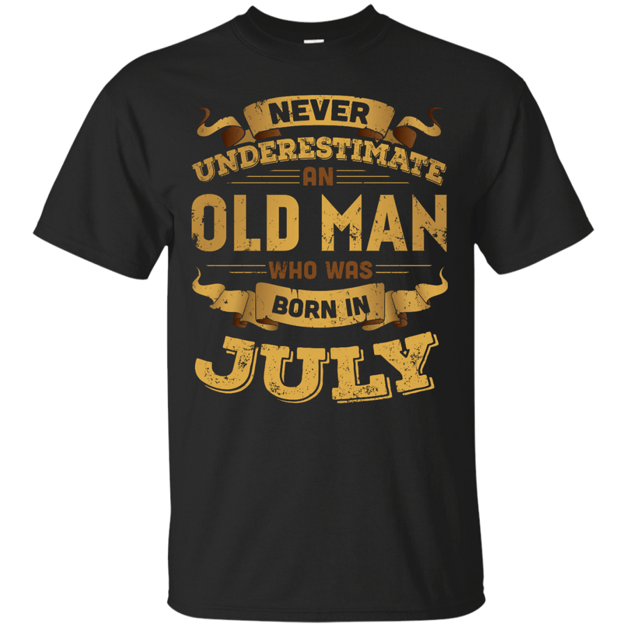 Never Underestimate An Old Man Who Was Born In July-T-Shirt & Hoodie-Classic T-Shirt-Black